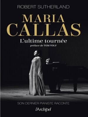 cover image of Maria Callas, l'ultime tournée
